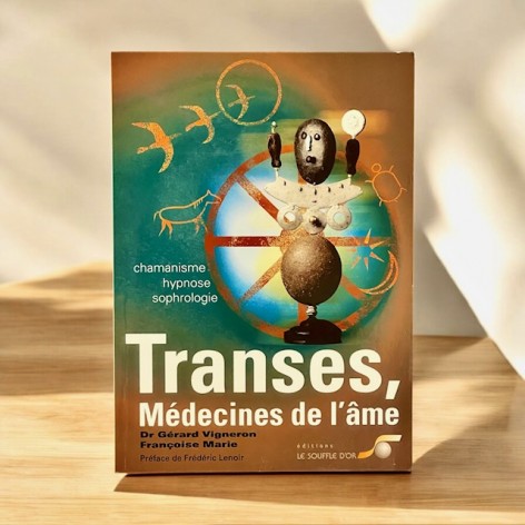 Transes, médecines de l'âme