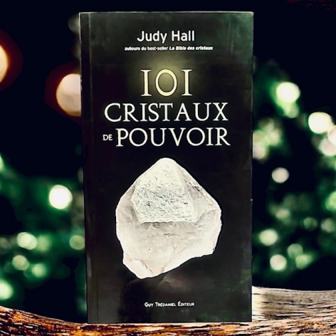 101 cristaux de pouvoir