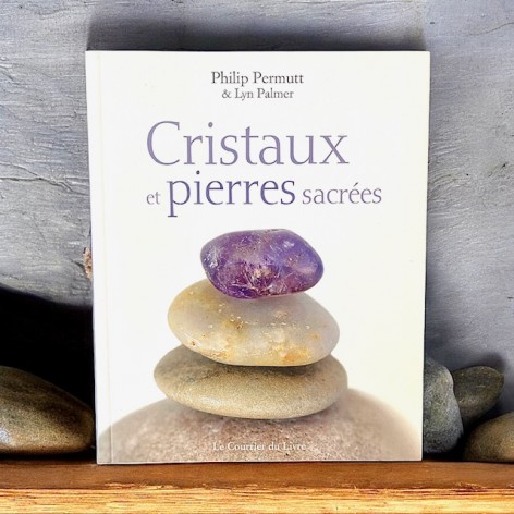 Cristaux et pierres sacrées