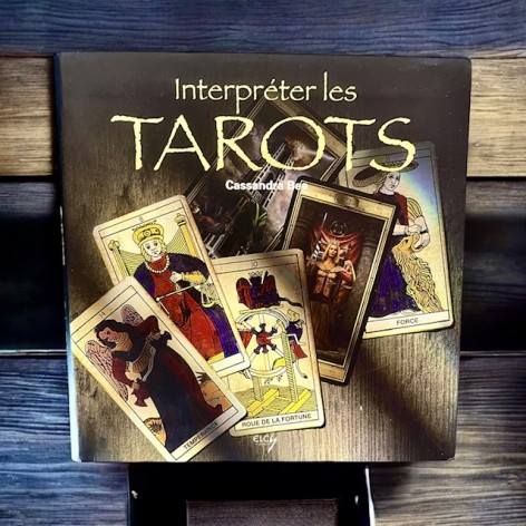 Interpréter les Tarots