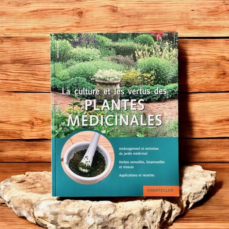 La culture et les vertus des plantes médicinales