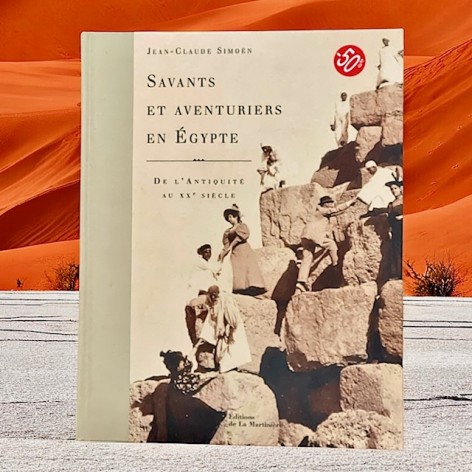 Savants et aventuriers en Egypte